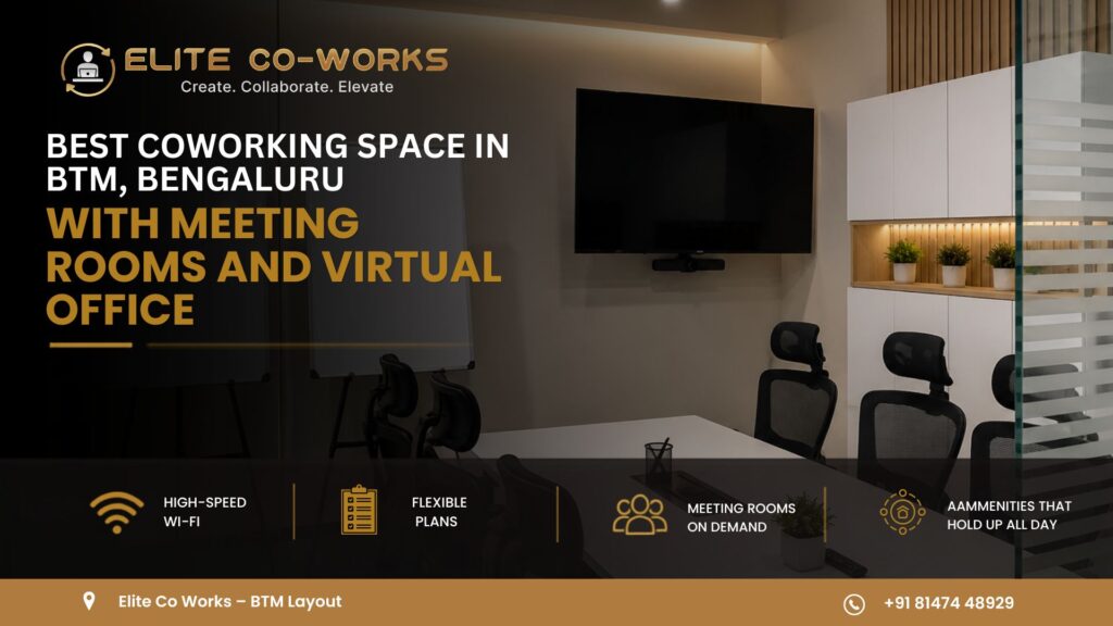 Best Coworking Spaces in BTM, Bengaluru with Meeting and Conference Rooms